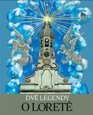 Dvě legendy o Loretě