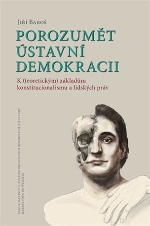 Porozumět ústavní demokracii