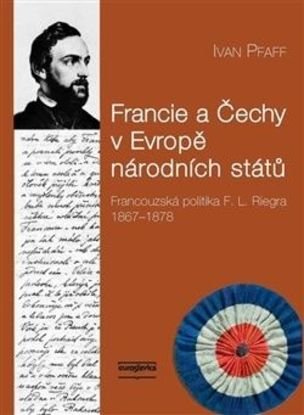 Francie a Čechy v Evropě národních států