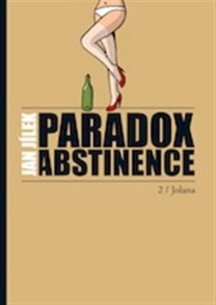 Paradox abstinence - Jolana