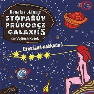 Stopařův průvodce Galaxií 5. - Převážně neškodná