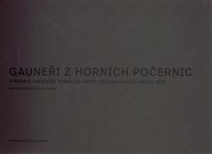 Gauneři z Horních Počernic