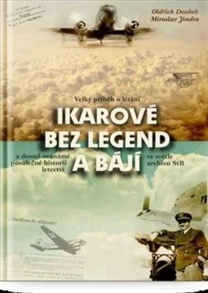 Ikarové bez legend a bájí