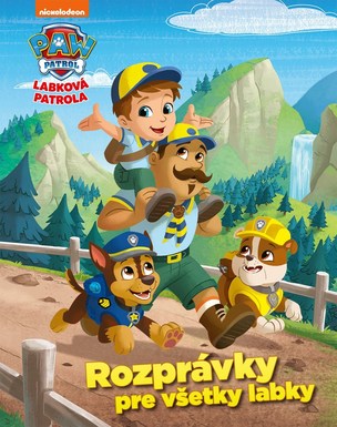 Labková patrola - Rozprávky pre všetky labky