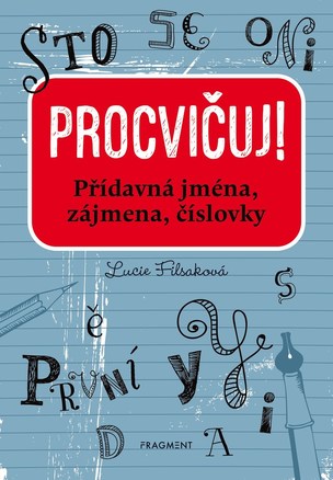Procvičuj – Přídavná jména, zájmena, číslovky