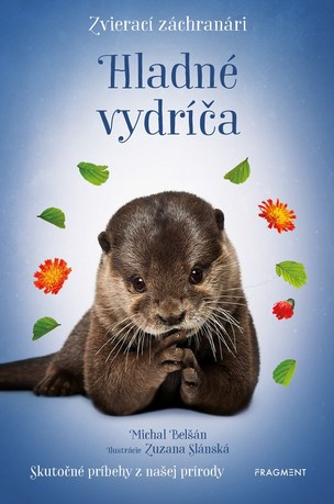 Zvierací záchranári - Hladná vydrička