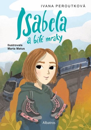 Isabela a bílé mraky (Ivana Peroutková