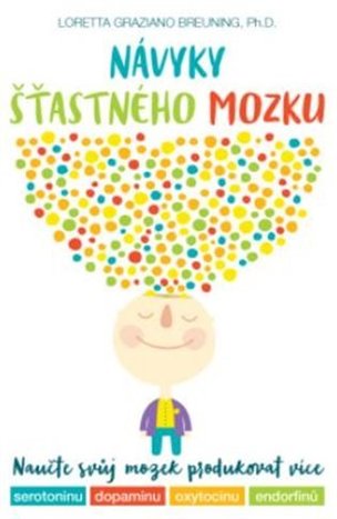 Návyky šťastného mozku
