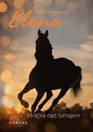 Elena: Mračna nad turnajem (Neuhausová Nele