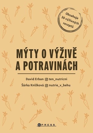 Mýty o výživě a potravinách (David Erban, Šárka Knížková