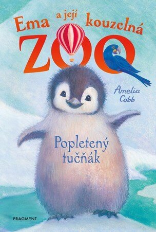 Ema a její kouzelná zoo - Popletený tučňák (Amelia Cobb