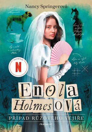 Enola Holmesová - Případ růžového vějíře