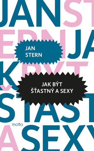 Jak být šťastný a sexy