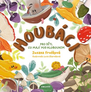 Houbáci (Froňková Zuzana