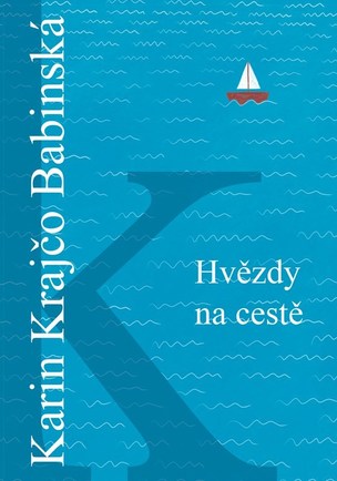 Hvězdy na cestě (Karin Krajčo Babinská