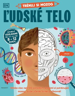 Trénuj si mozog: Ľudské telo (Kolektiv autorů