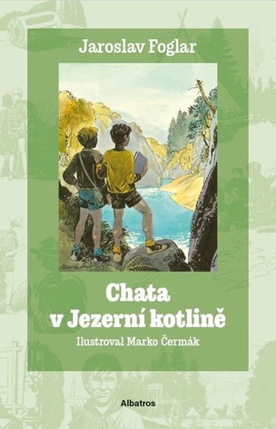 Chata v Jezerní kotlině (Foglar Jaroslav