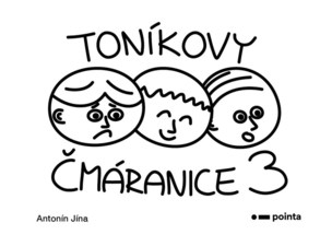 Toníkovy čmáranice 3