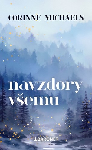 Navzdory všemu (Corinne Michaels