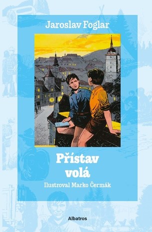 Přístav volá (Foglar Jaroslav