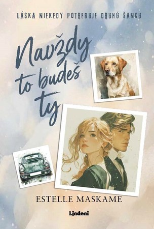 Navždy to budeš ty (Estelle Maskame
