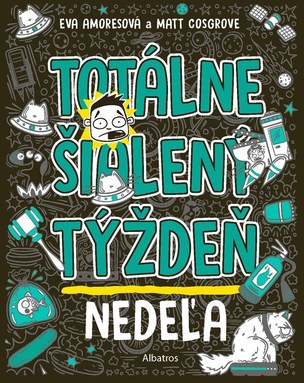 Totálne šialený týždeň - Nedeľa (Matt Cosgrove