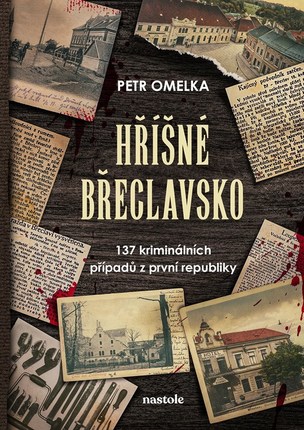 Hříšné Břeclavsko (Petr Omelka
