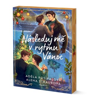 Následuj mě v rytmu Vánoc (Adéla Rosípalová, Alena Štraubová
