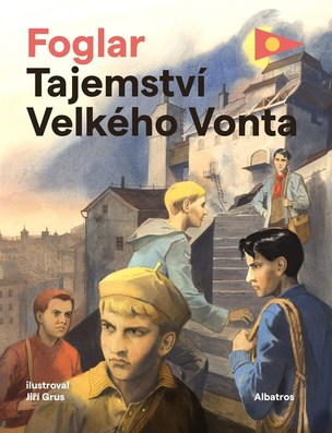 Tajemství Velkého Vonta (Foglar Jaroslav