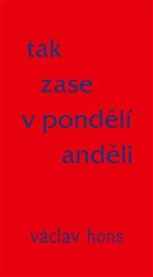 Tak zase v pondělí anděli