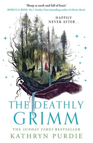 Deathly Grimm (Kathryn Purdie