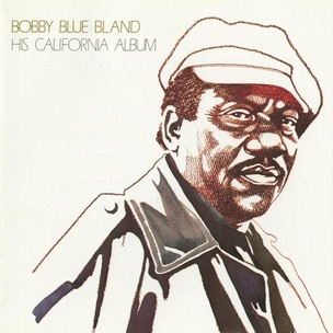 Bobby ´Blue´ Bland: His California Album (180G)
