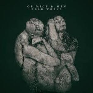 Of Mice & Man: Cold World