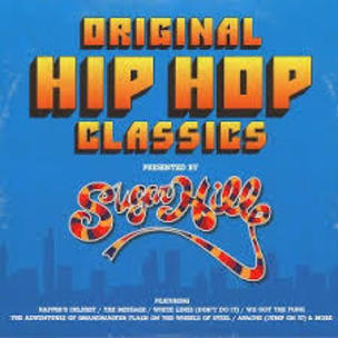 VARIOUS ARTISTS ORIGINAL HIP HOP CLASSICS PRESENTED BY SUGAR HILL RECORDS