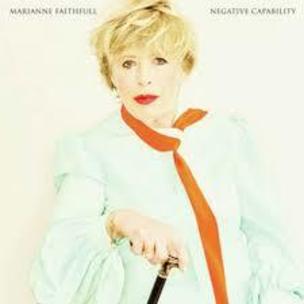 FAITHFULL, MARIANNE NEGATIVE CAPABILITY