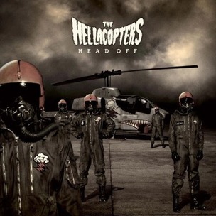 The Hellacopters:  Head Off