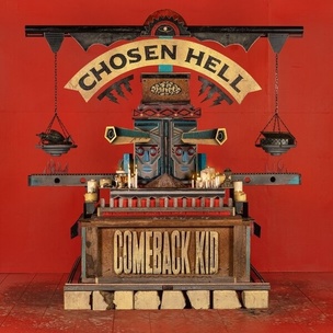 Comeback Kid:  Chosen Hell (Comeback Kid, SHARPTONE