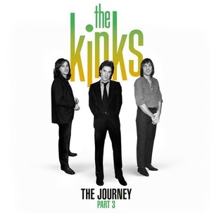 The Kinks: The Journey - Pt. 3