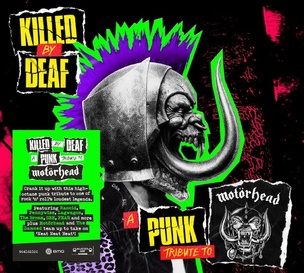 A Punk Tribute To Motörhead: Killed by Deaf – A Punk Tribute To Motörhead
