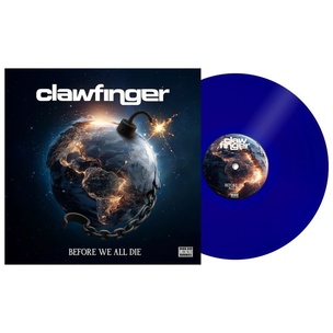 Clawfinger: Before We All Die (Transparent Blue)