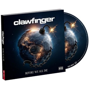 Clawfinger: Before We All Die