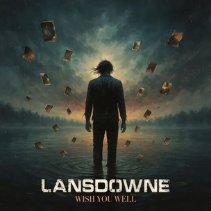 Lansdowne:  Wish You Well (Lansdowne, Odyssey Music Network