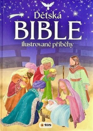 Dětská Bible - Ilustrované příběhy