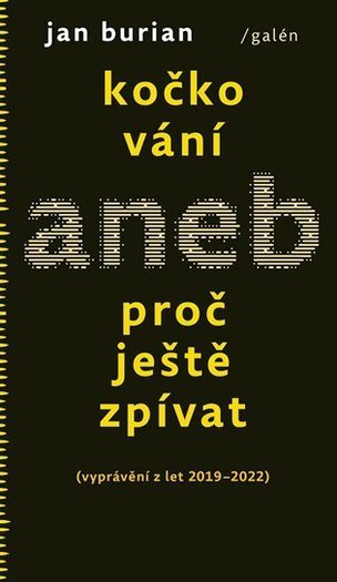Kočkování aneb Proč ještě zpívat