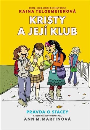 Kristy a její klub 2-Pravda o Stacey