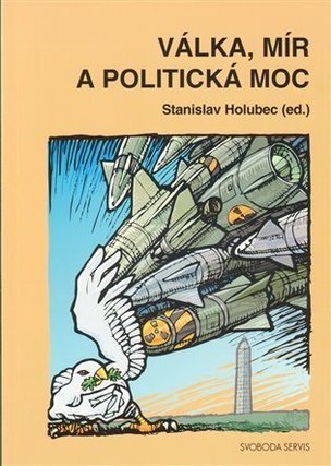 Válka, mír a politická moc