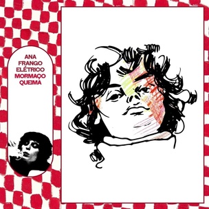 Ana Frango Elétrico: Mormaco Quiema