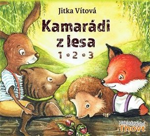 Kamarádi z lesa 1 - 2 - 3