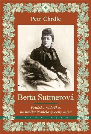 Berta Suttnerová (Petr Chrdle