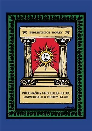 Přednášky pro Eulis-klub, Universalii a Horev-klub